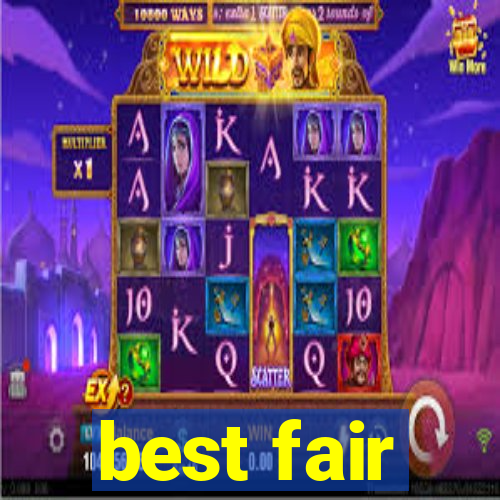 best fair