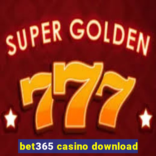 bet365 casino download