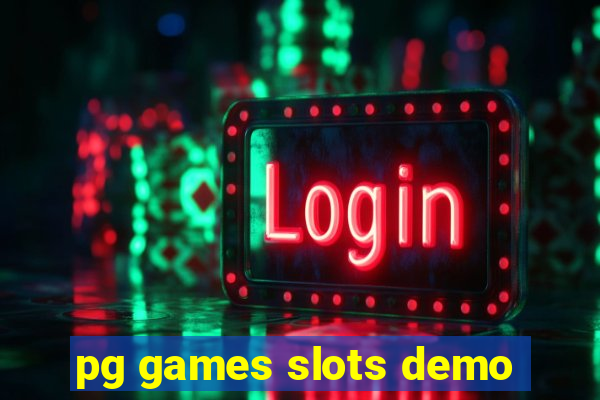 pg games slots demo