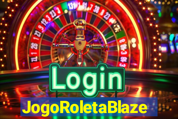 JogoRoletaBlaze