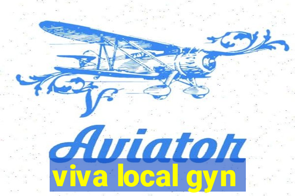 viva local gyn