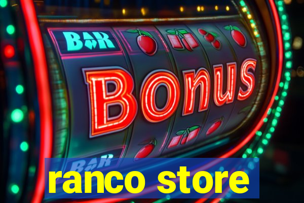 ranco store