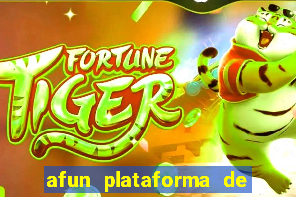 afun plataforma de jogos para ganhar dinheiro