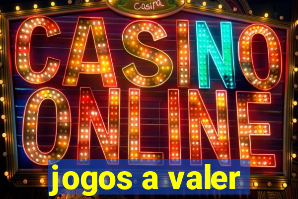 jogos a valer