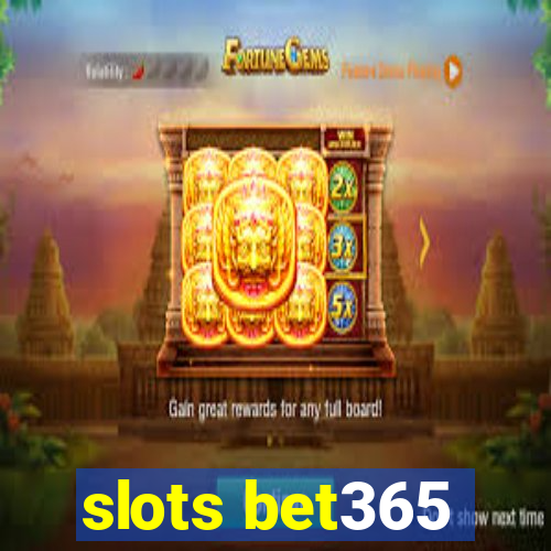 slots bet365