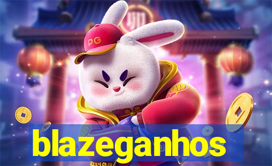 blazeganhos