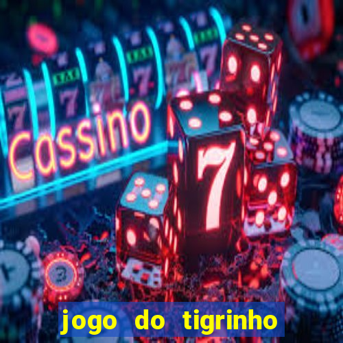 jogo do tigrinho mais jogado