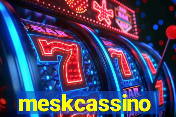 meskcassino