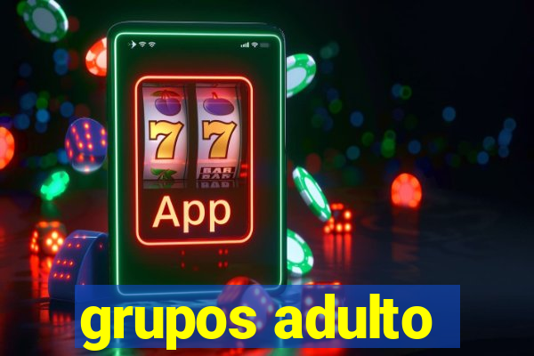 grupos adulto