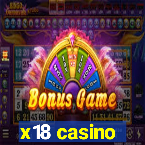 x18 casino