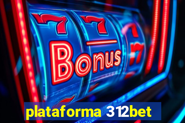 plataforma 312bet