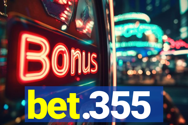 bet.355