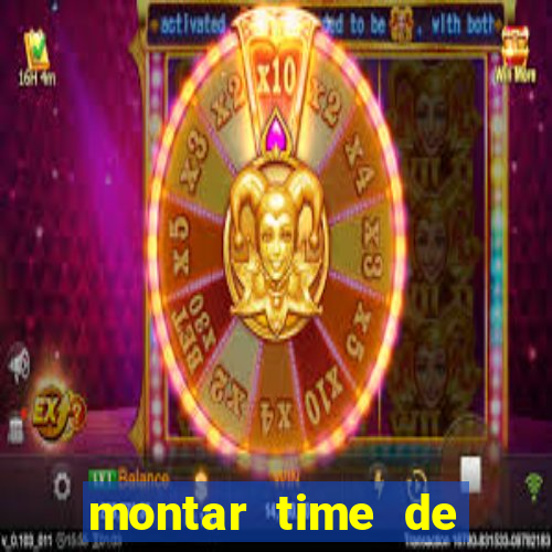 montar time de futebol site