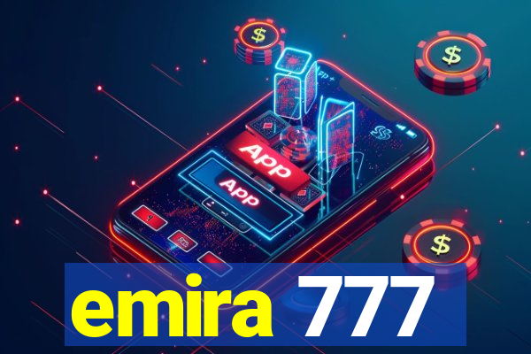 emira 777