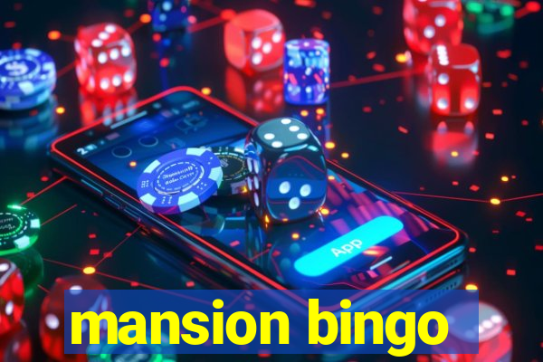 mansion bingo