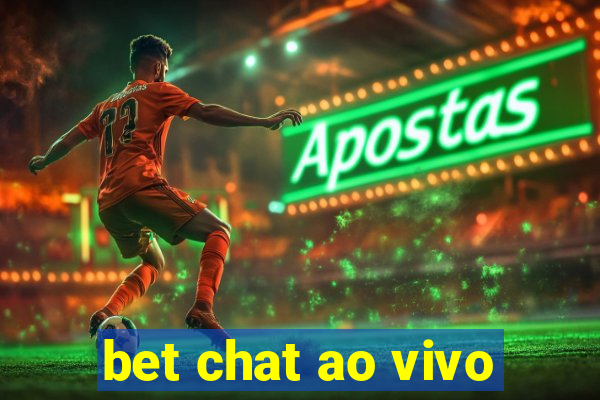 bet chat ao vivo