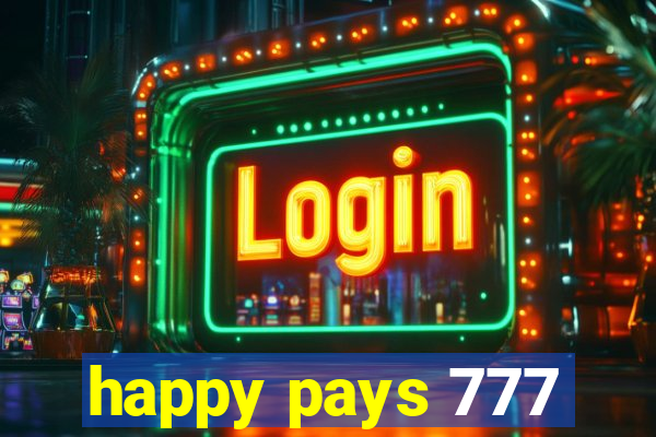 happy pays 777