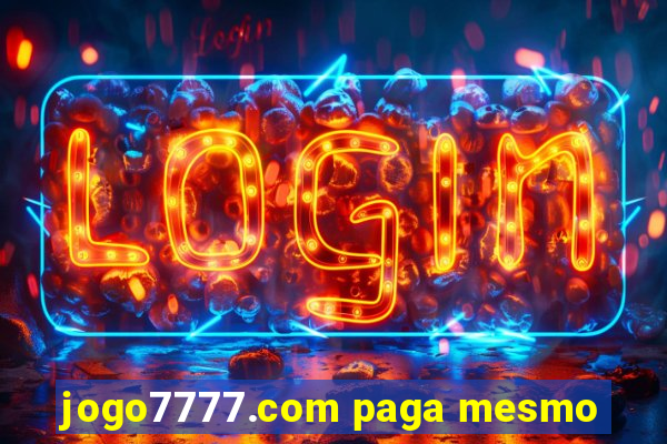 jogo7777.com paga mesmo