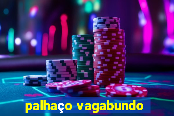 palhaço vagabundo