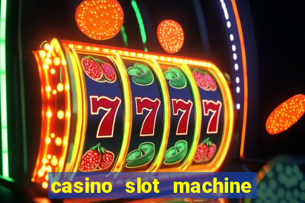 casino slot machine games for free