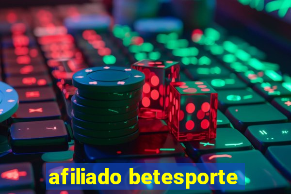 afiliado betesporte