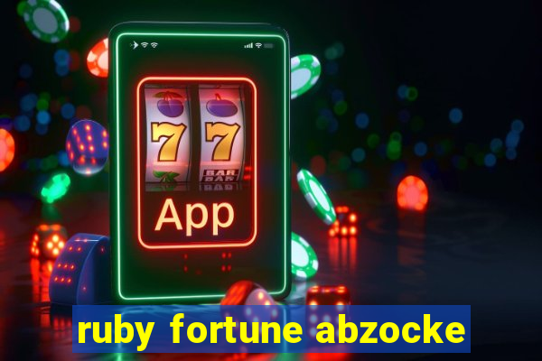 ruby fortune abzocke