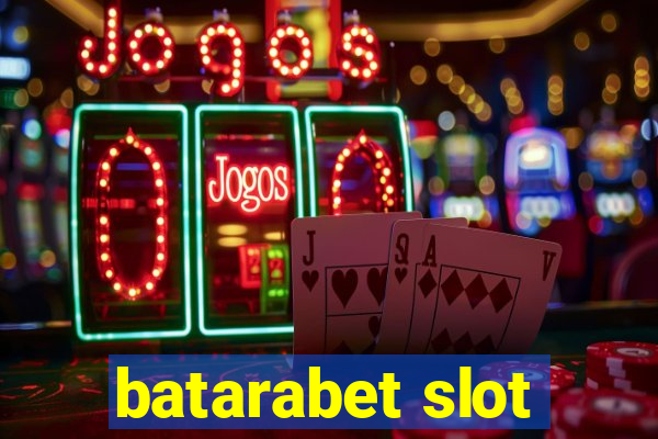 batarabet slot