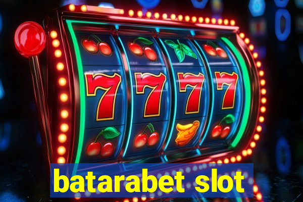 batarabet slot