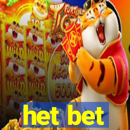 het bet