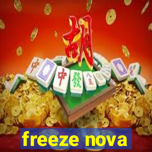 freeze nova