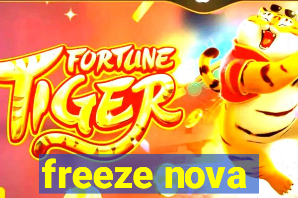 freeze nova