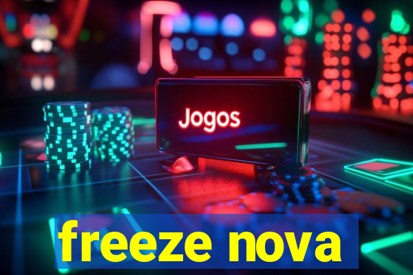 freeze nova