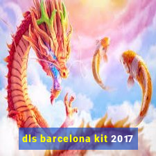 dls barcelona kit 2017