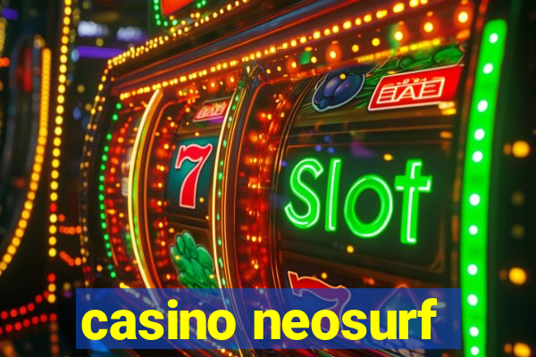 casino neosurf