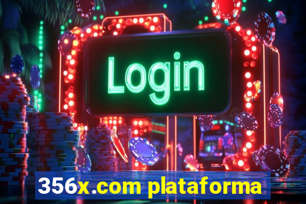 356x.com plataforma