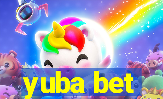 yuba bet