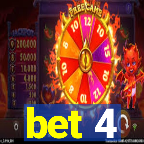 bet 4