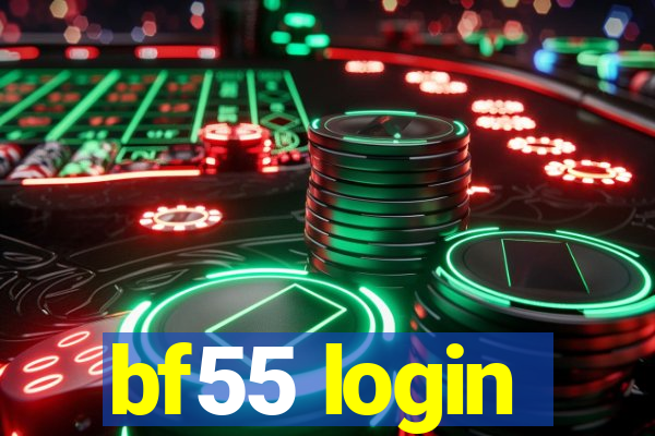 bf55 login