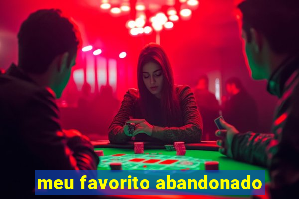 meu favorito abandonado