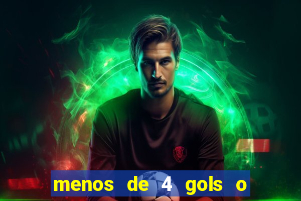 menos de 4 gols o que significa