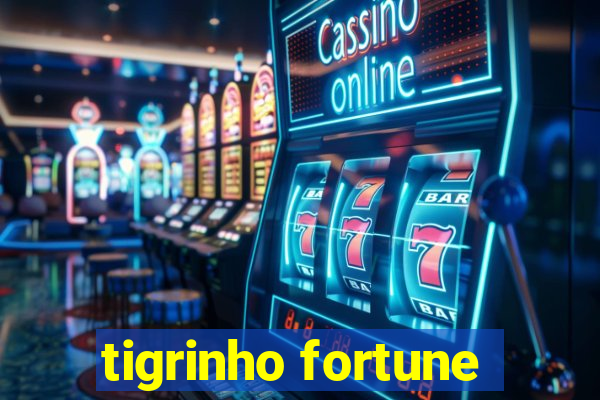 tigrinho fortune