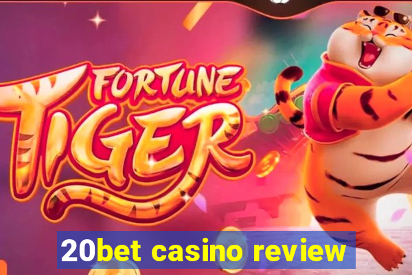 20bet casino review