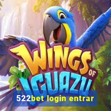 522bet login entrar