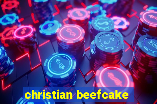 christian beefcake