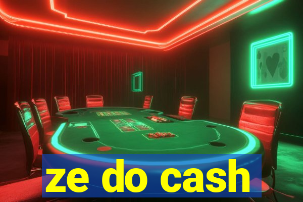 ze do cash