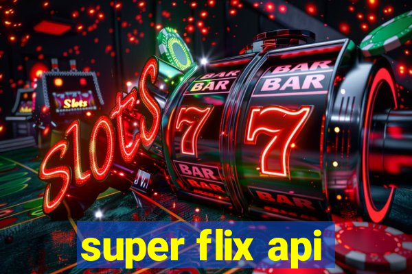 super flix api