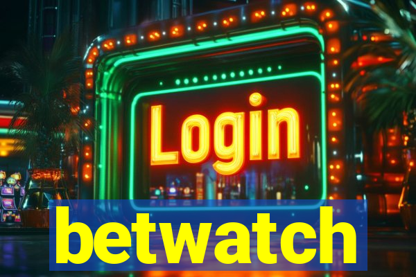 betwatch