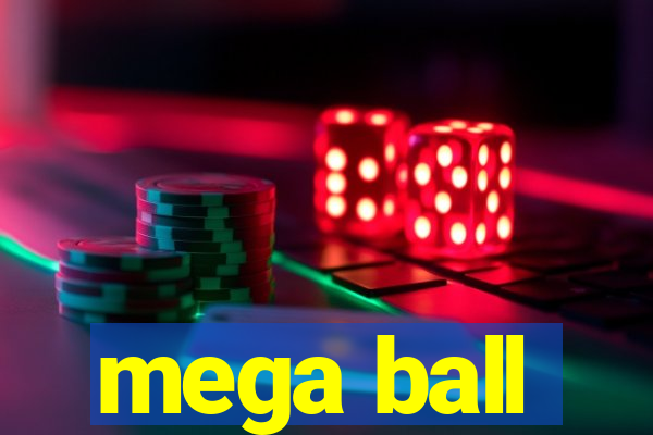 mega ball