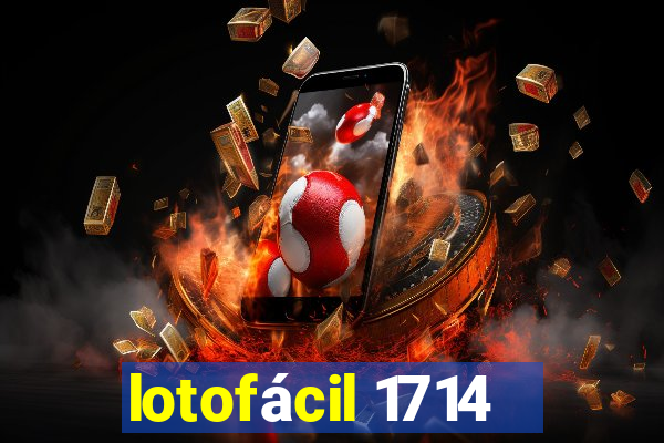 lotofácil 1714