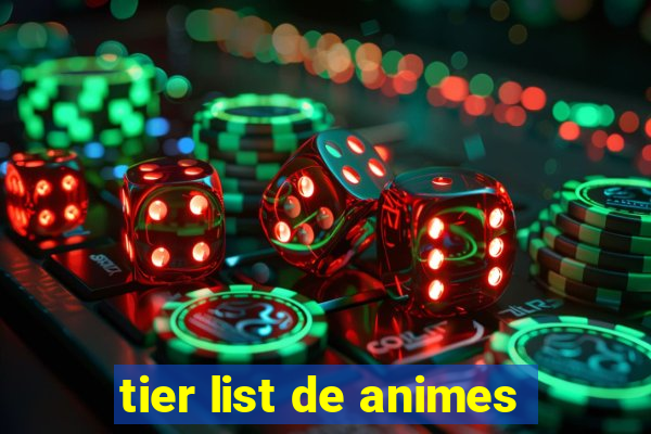 tier list de animes